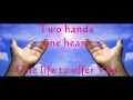 TWO HANDS, ONE HEART (With Lyrics) : Don Moen