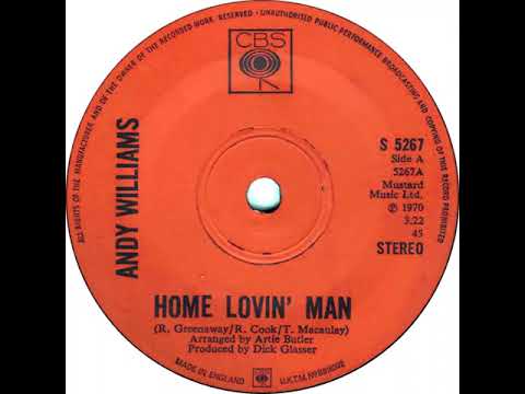 UK New Entry 1970 (216) Andy Williams - Home Lovin' Man