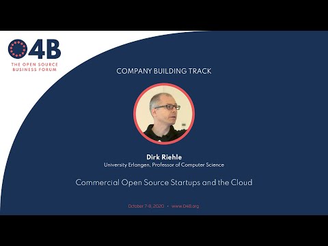 Commercial Open Source Startups and the Cloud - Dirk Riehle, University Erlangen