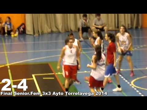 3x3 BBVA AYTO TORRELAVEGA - FINAL SENIOR FEMENINA 2014 - Baloncesto