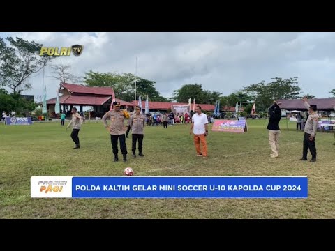 POLDA KALTIM GELAR MINI SOCCER U-10 KAPOLDA CUP 2024