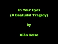 In Your Eyes (The Beauty of Tragedy) 