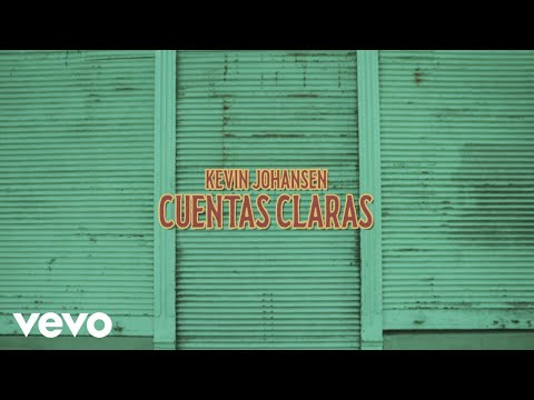 Kevin Johansen - Cuentas Claras (Official Video)