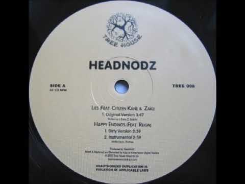 Headnodz - Lies x Citizen Kane x Zaki ('05)