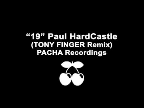 "19" Paul Hardcastle (TONY FINGER Remix) Pacha Recordings / Superclub CD / PACHA Hits 2011 CD