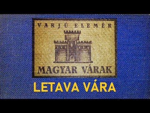 LETAVA (Litva) VÁRA (ma Lietava, Szlovákia) - Varjú Elemér: Magyar Várak (1932.) "Képes-hangoskönyv"