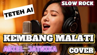 Download lagu KEMBANG MALATI - ABIEL JATNIKA - COVER SLOW ROCK - BY TETEH AI mp3 Download lagu KEMBANG MALATI - ABIEL JATNIKA - COVER SLOW ROCK - BY TETEH AI mp3