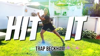 HIT IT - Trap Beckham Zumba Choreo | MsAriella89