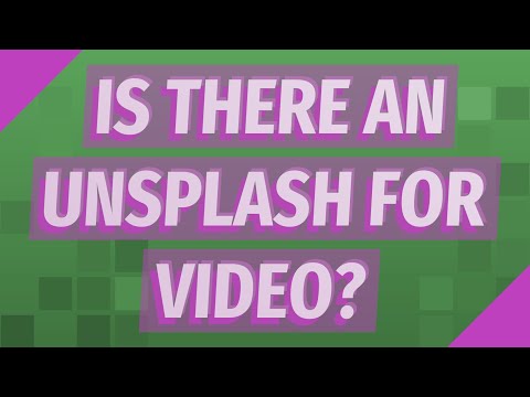 Upsplash Video