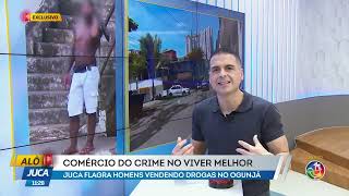 Comércio do crime: Juca flagra homens vendendo drogas no Ogunjá | ALÔ JUCA | TV ARATU