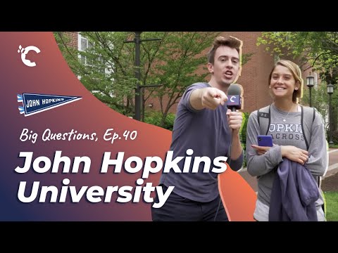 Big Questions Ep. 40: Johns Hopkins University