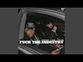 Fuck The Industry