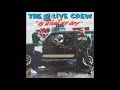The 2 Live Crew - Check It Out Y’all...(Freestyle Rappin)