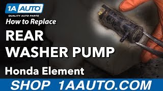 How to Replace Rear Washer Pump 03-11 Honda Element