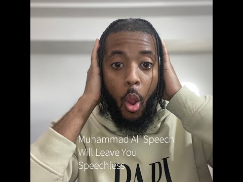 Muhammad Ali Speech Will Leave You Speechless