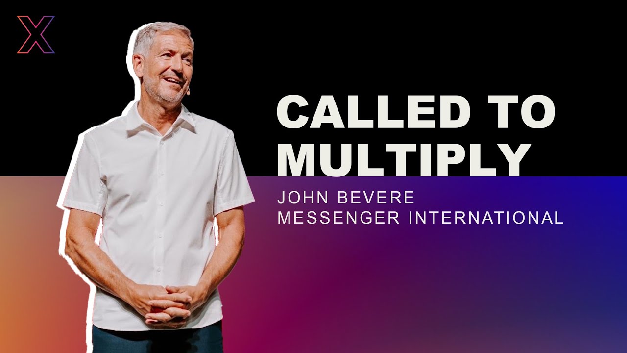 John Bevere: X-Multiplication
