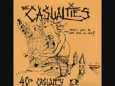 The Casualties - Drinking Is Our Way Of Life