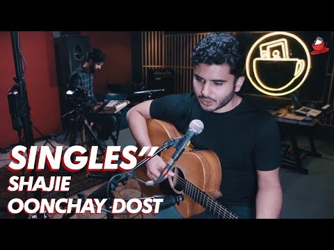 SINGLES'' // 12 // Shajie - Oonchay Dost