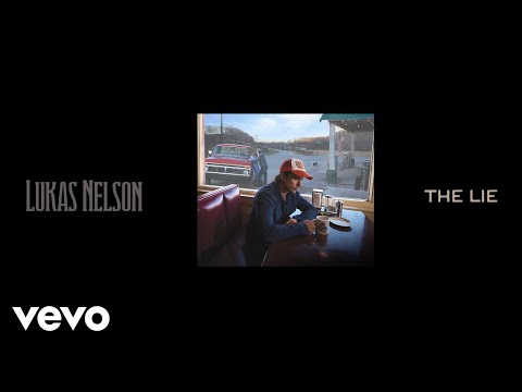 Lukas Nelson - The Lie (Official Audio)