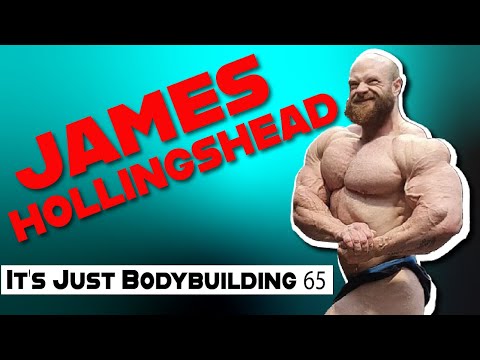JAMES HOLLINGSHEAD, DUSTY HANSHAW, RON PARTLOW - IT'S JUST BODYBUILDING PODCAST 65