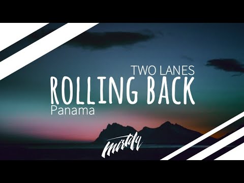 TWO LANES x Panama – Rolling Back