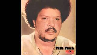 tim maia - i don't care
