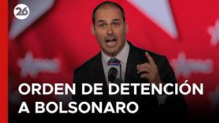 🚨 ORDEN DE DETENCIÓN CONTRA EDUARDO BOLSONARO | La decisión llega en plena campaña electoral