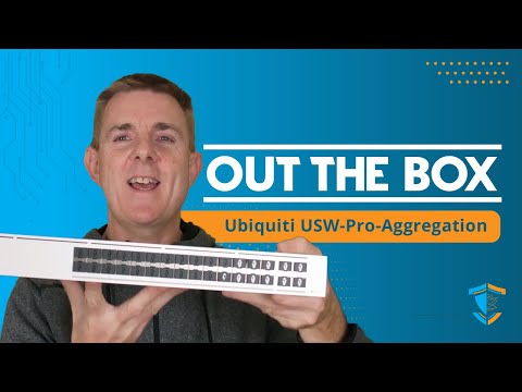 Out the Box Series -  Ubiquiti Pro 32 Port Aggregation Switch (usw-pro-aggregation)