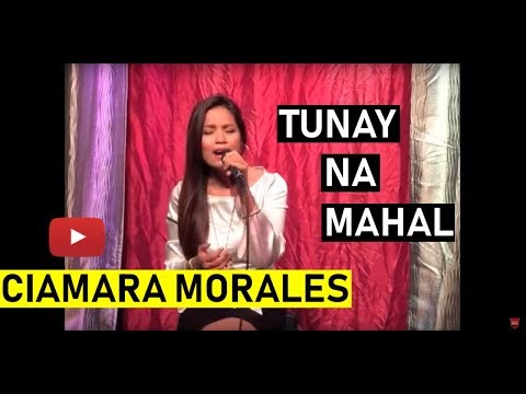 CIAMARA MORALES -Tunay Na Mahal Cover