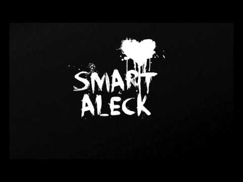 Smart Aleck - Broken Hopes