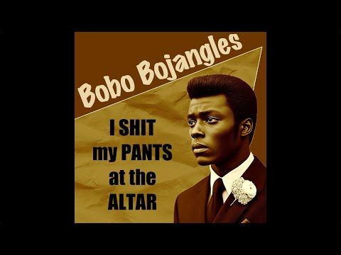 I Shit My Pants At The Altar (rare 1960's soul vinyl)