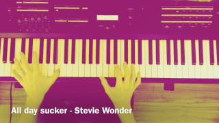 All day sucker - Stevie Wonder cover