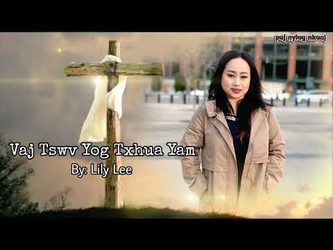 Nkauj Ntseeg - Vajtswv Yog Txhua Yam - Lily Lee Nkauj Tshiab (2025)