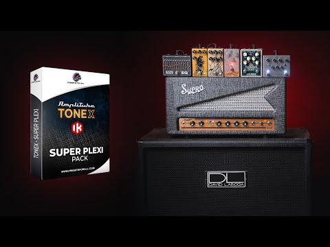 SUPER PLEXI - IK Multimedia TONEX Captures Presets Pack | Presets For All