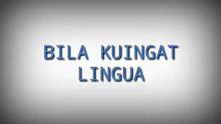 BILA KU INGAT - LINGUA