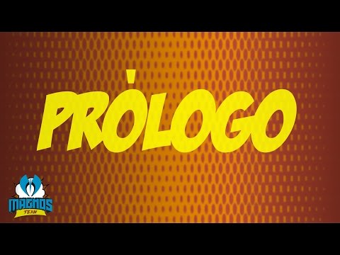 Santaflow , Norykko , Aitor , Dyem - Prólogo ( Magnos Team )