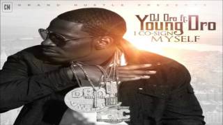 Young Dro - I Co-Sign Myself [FULL MIXTAPE + DOWNLOAD LINK] [2011]