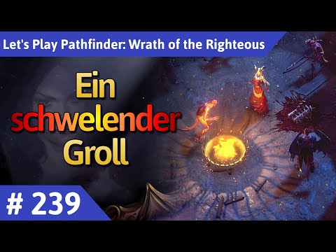 Pathfinder: Wrath of the Righteous deutsch Teil 239 - Ein schwelender Groll Let's Play