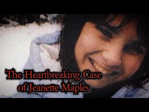 The Disturbing Case of Jeanette Maples