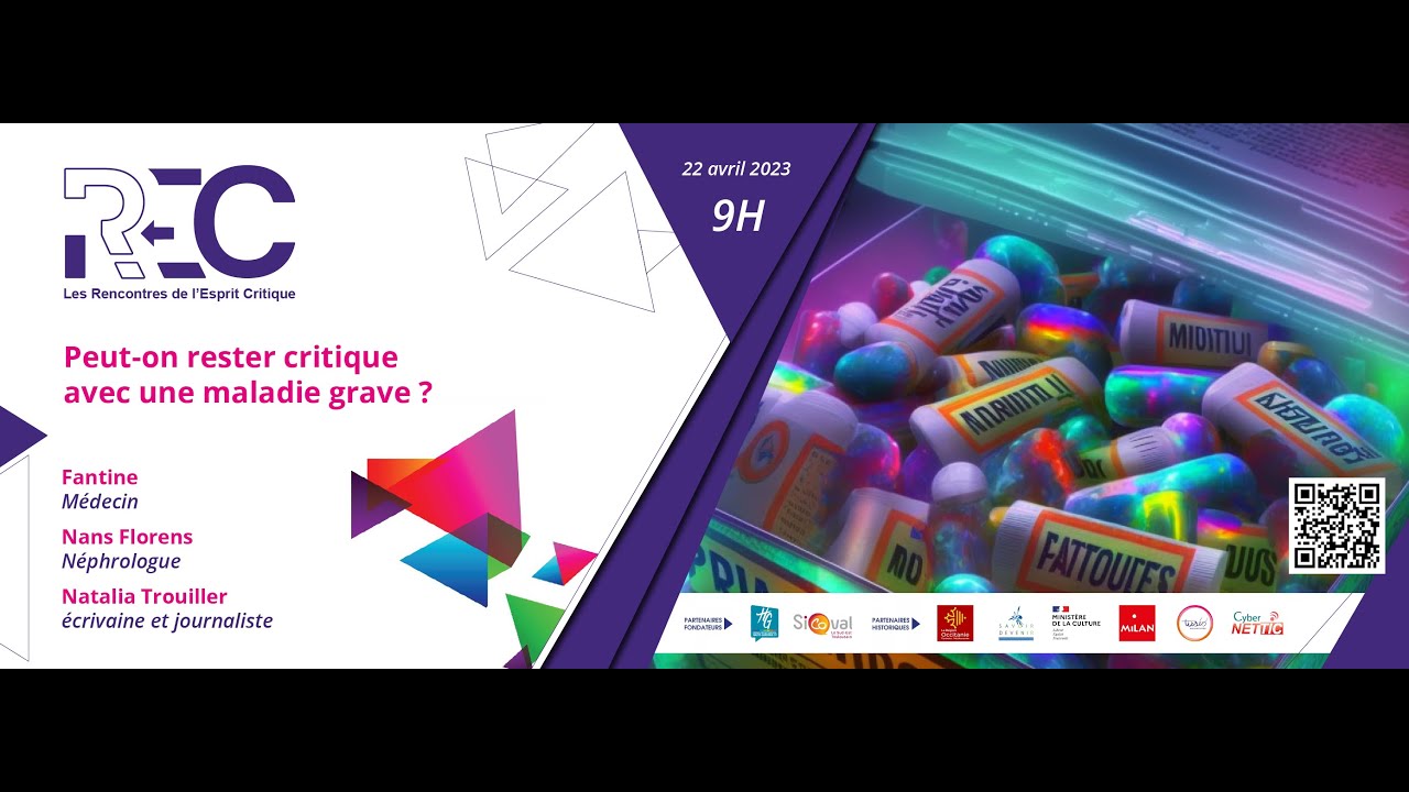 Peut-on rester critique avec une maladie grave ?