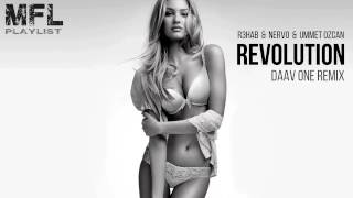 R3hab &amp; NERVO &amp; Ummet Ozcan - Revolution (Daav One Remix)