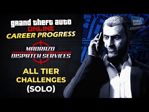 GTA Online Career Progress - Madrazo Dispatch Services [All Tier Challenges - Solo]