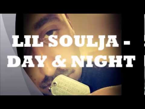 Lil Soulja - Day & Night