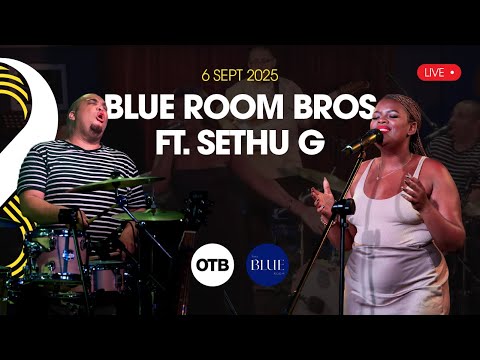 Blue Room Bros ft. Sethu G | LIVE at The Blue Room