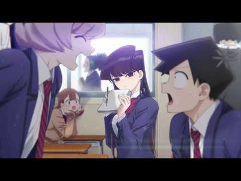Komi-san wa, Comyushou desu. Opening Full [ Cinderella ] by Cider Girl