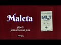 Maleta - gloc9 feat. Julie anne san jose