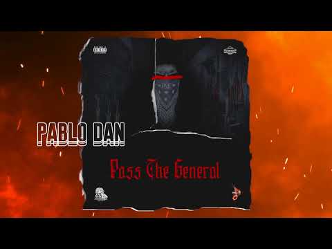 Pablo Dan - Pass The General { Top Shawty Riddim } Official Audio
