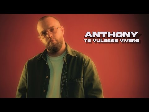 ANTHONY - Te Vulesse Vivere - 2025