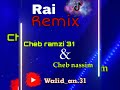 Rai remix | cheb ramzi 31 & cheb nassim (golah attention + nsbah mtarach) استمتع بالسماعات