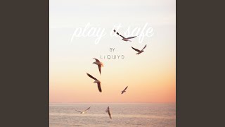 Play It Safe